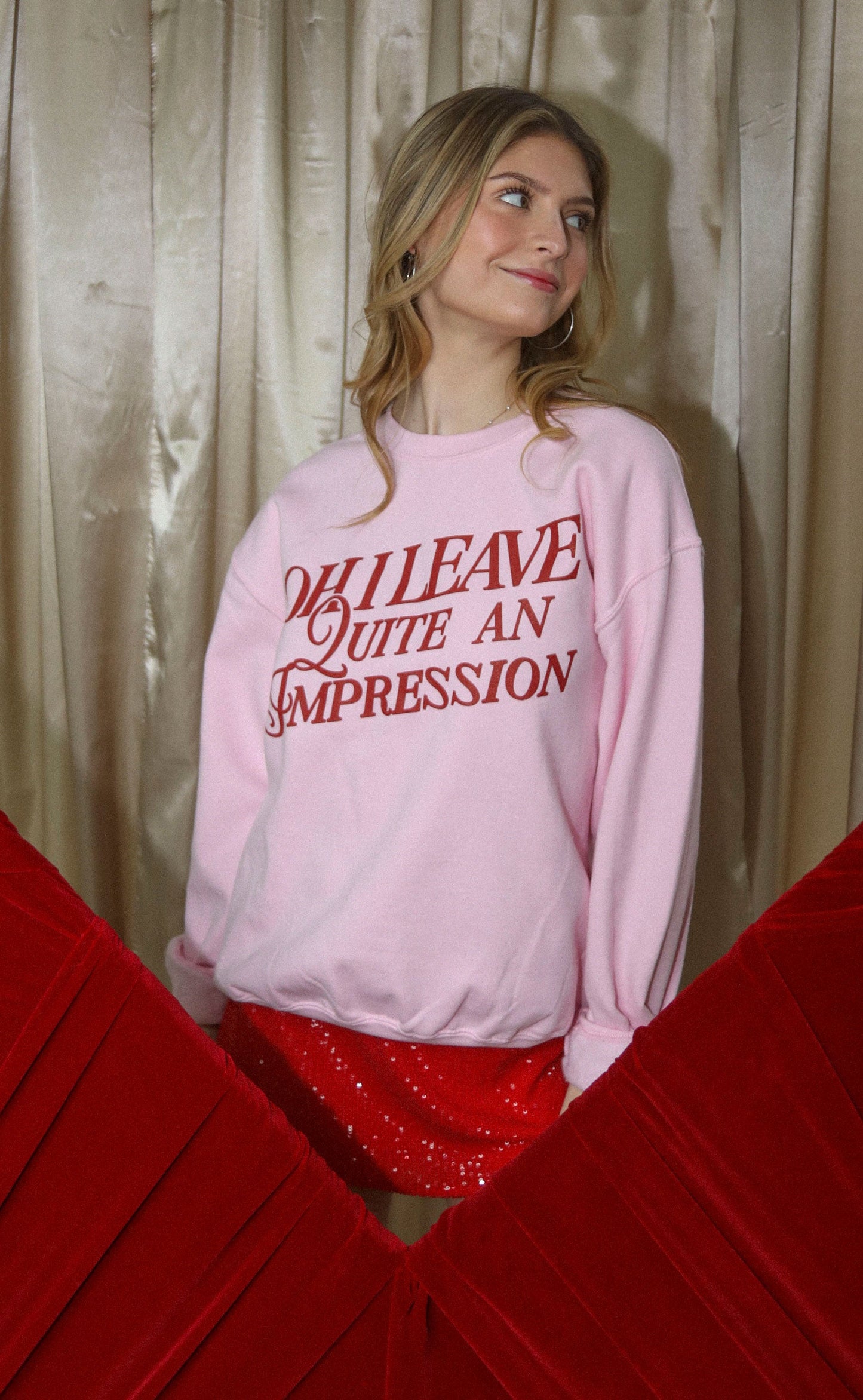 friday + saturday: quite an impression sweatshirt